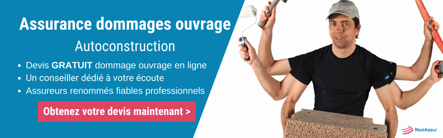 Assurance Dommage Ouvrage Autoconstruction — MaxiAssur