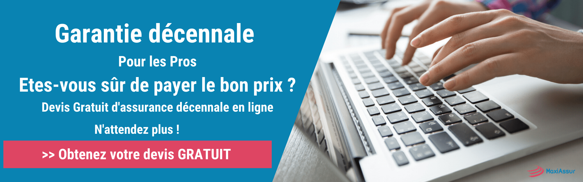 Garantie décennale comment l’actionner ? — MaxiAssur