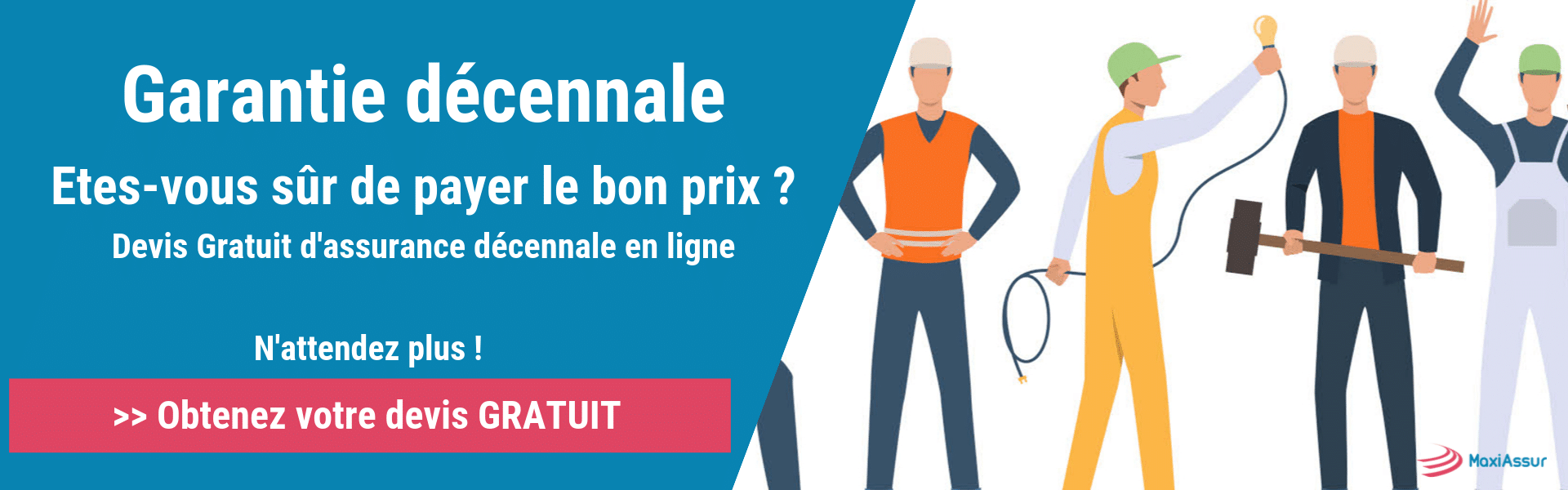 Garantie décennale tout ce qu